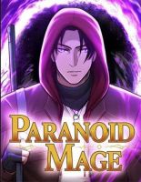 Paranoid Mage - Manhwa, Action, Adventure, Fantasy, Seinen, Supernatural